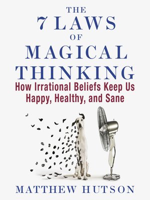 cover image of The 7 Laws of Magical Thinking